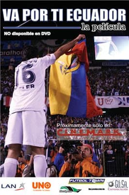 Va Por ti Ecuador, La Pelicula de Liga.